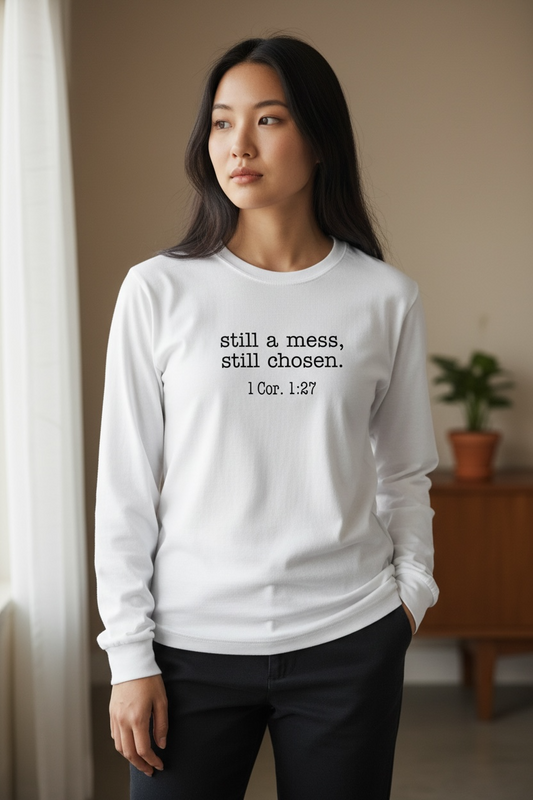 Still A Mess, Still Chosen