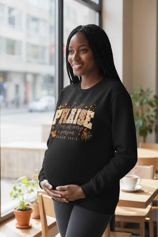 Praise Him Every Season