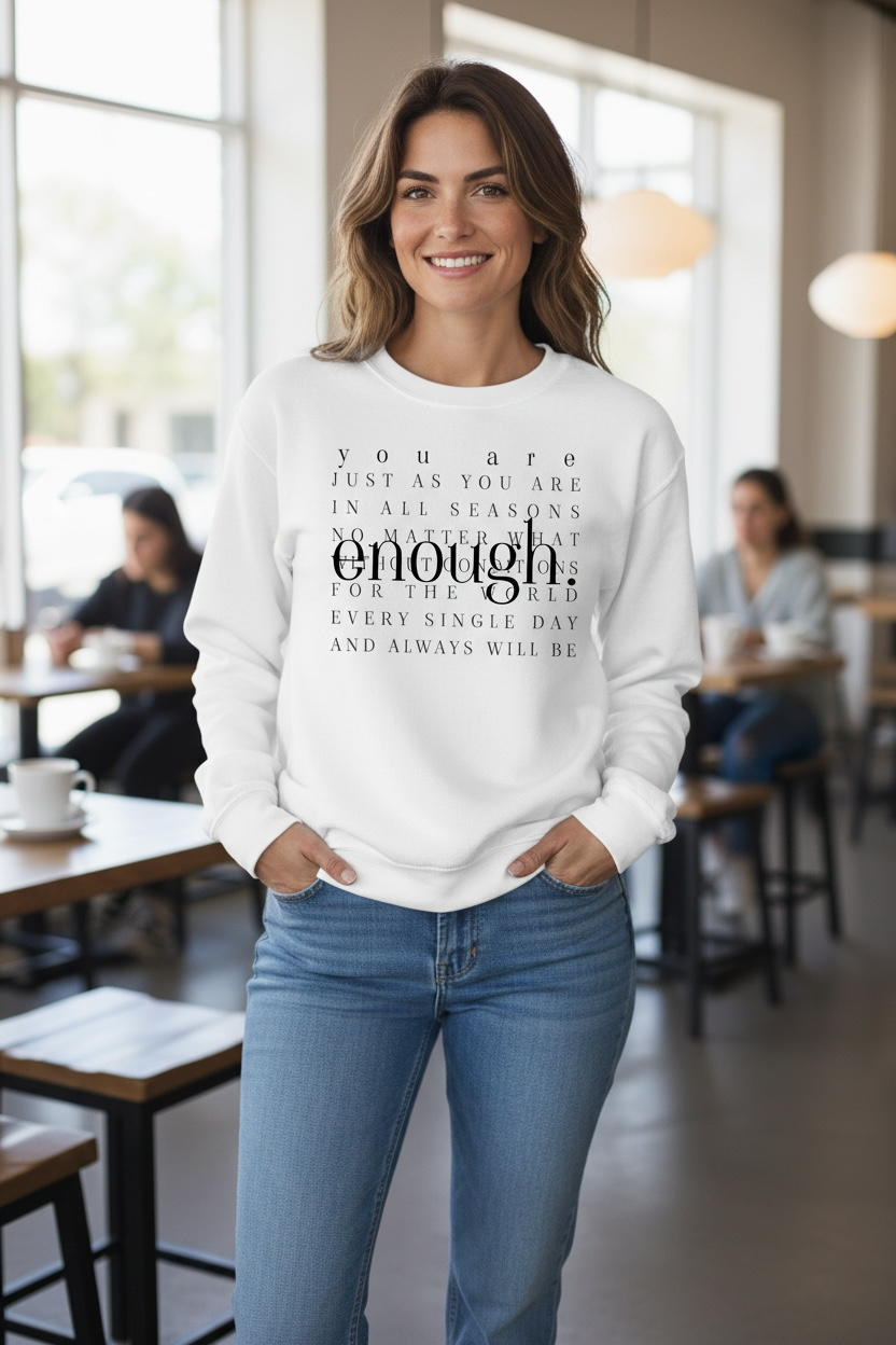 You Are Enough