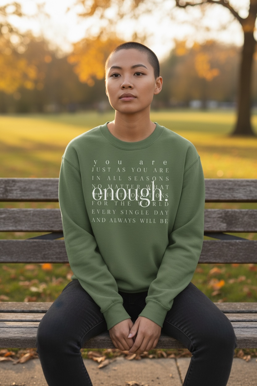 You Are Enough
