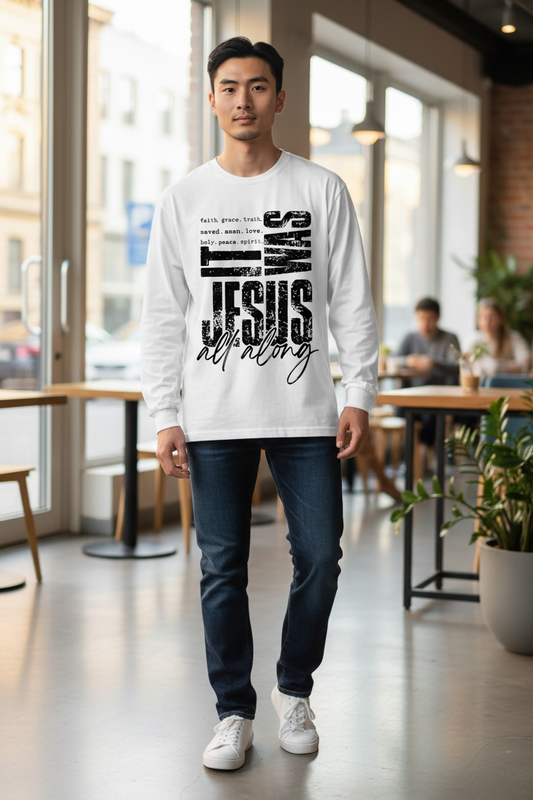 It Was Jesus All Along